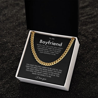 To My Boyfriend - The Best Thing - Cuban Link Chain Necklace