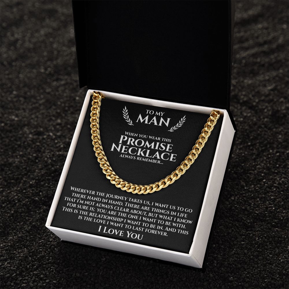 To My Man - The Journey - Cuban Link Chain Necklace - Gift for Man
