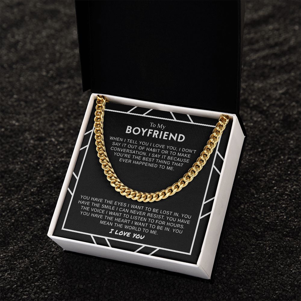 To My Boyfriend - The World To Me - Cuban Link Chain - Gift For Boyfriend