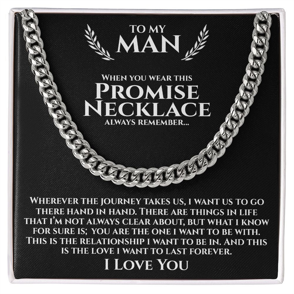 To My Man - The Journey - Cuban Link Chain Necklace - Gift for Man