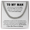 To My Man - I May Not Be - Cuban Link Chain Necklace