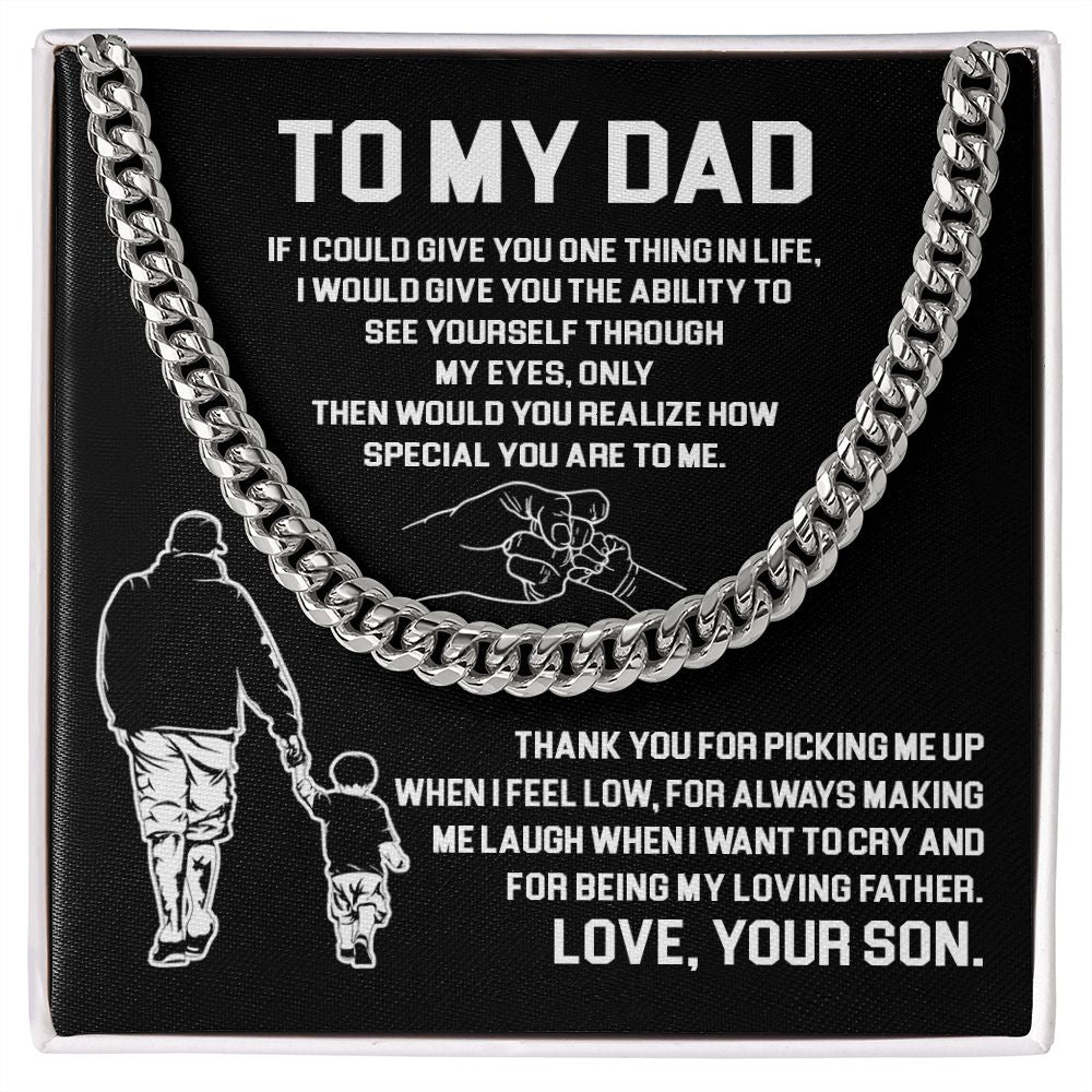 To My Dad - Thank You For Being My Loving Father - Cuban Link Chain
