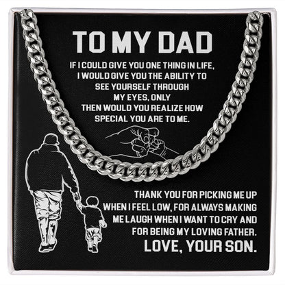 To My Dad - Thank You For Being My Loving Father - Cuban Link Chain