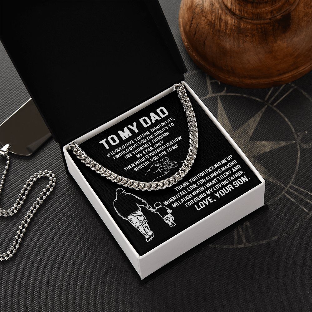 To My Dad - Thank You For Being My Loving Father - Cuban Link Chain