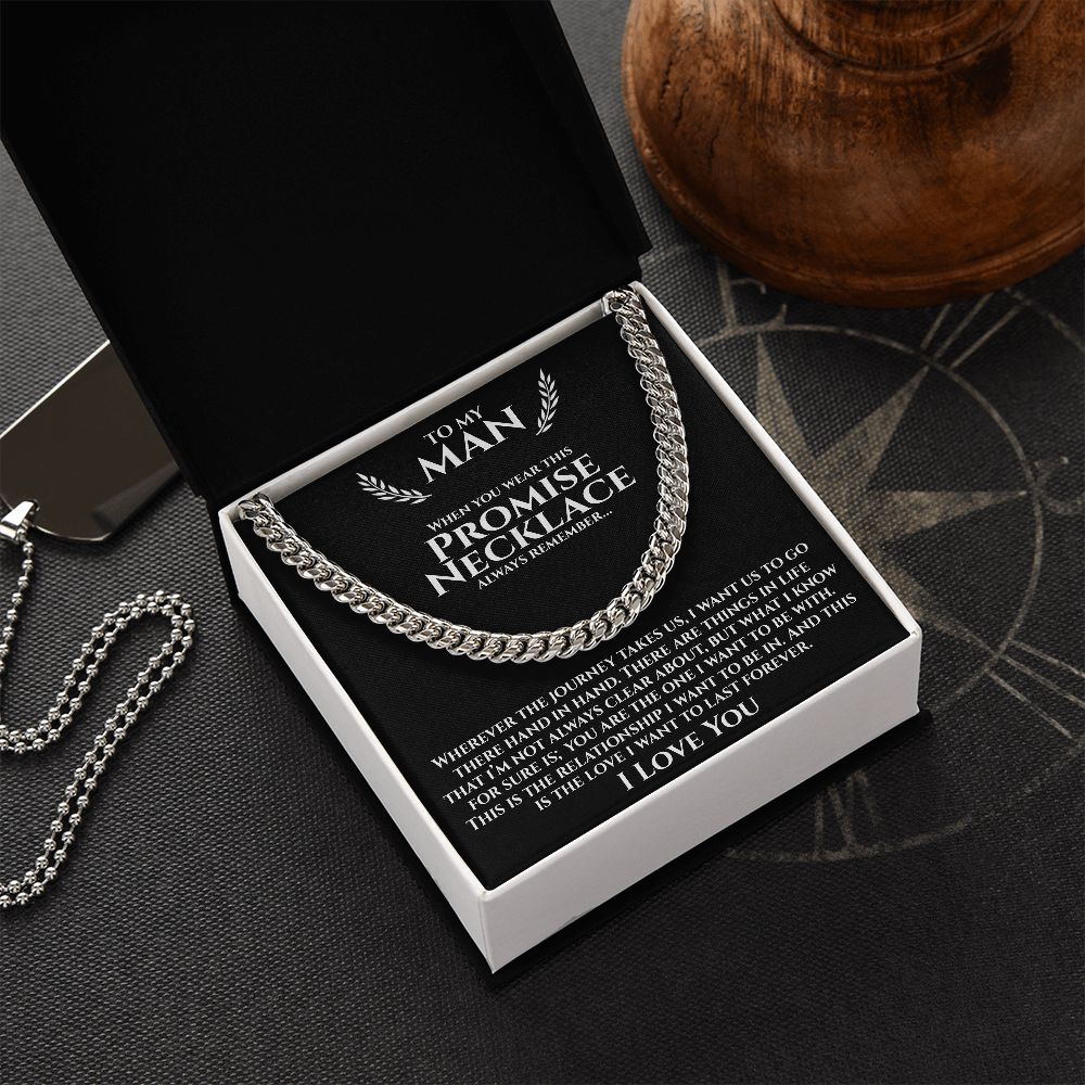 To My Man - The Journey - Cuban Link Chain Necklace - Gift for Man