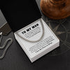 To My Man - I May Not Be - Cuban Link Chain Necklace