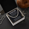 To My Son - Just Go Forth And Aim For The Skies - Cuban Link Chain