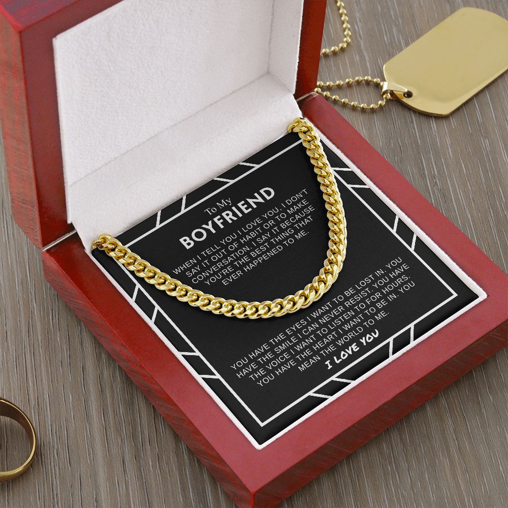 To My Boyfriend - The World To Me - Cuban Link Chain - Gift For Boyfriend