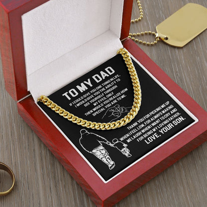 To My Dad - Thank You For Being My Loving Father - Cuban Link Chain