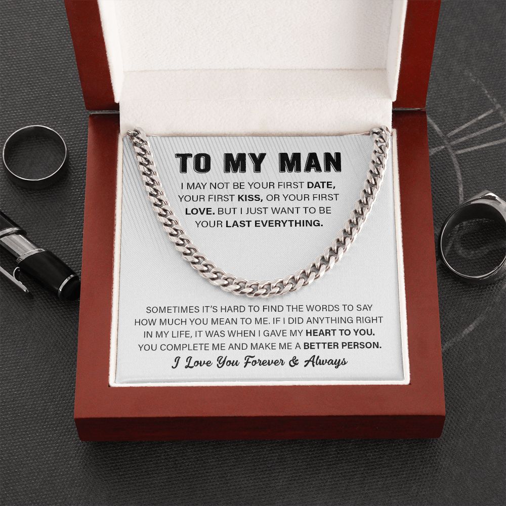 To My Man - I May Not Be - Cuban Link Chain Necklace