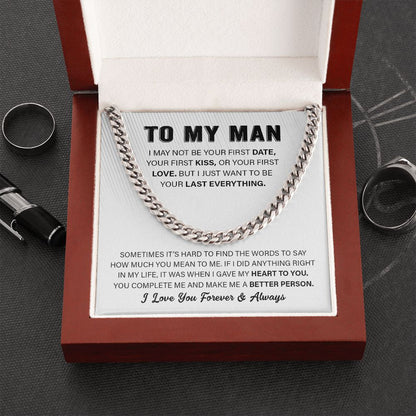 To My Man - I May Not Be - Cuban Link Chain Necklace