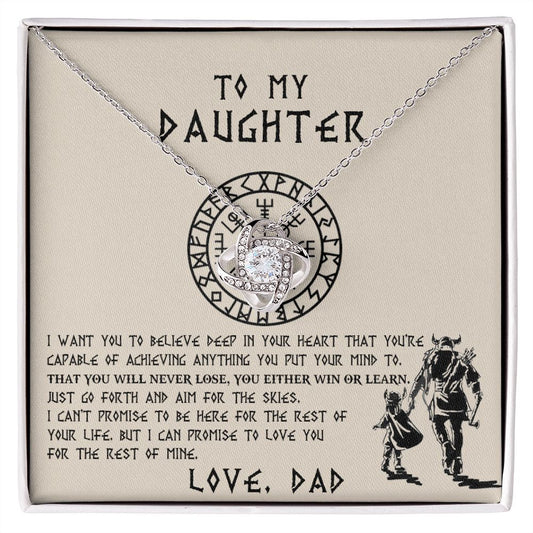 To My Daughter Gift From Dad - Never Lose - Viking Dad To Daughter Gift - Love Knot Necklace