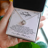 To My Daughter - You Will Always Be My Baby Girl - Love Knot Necklace