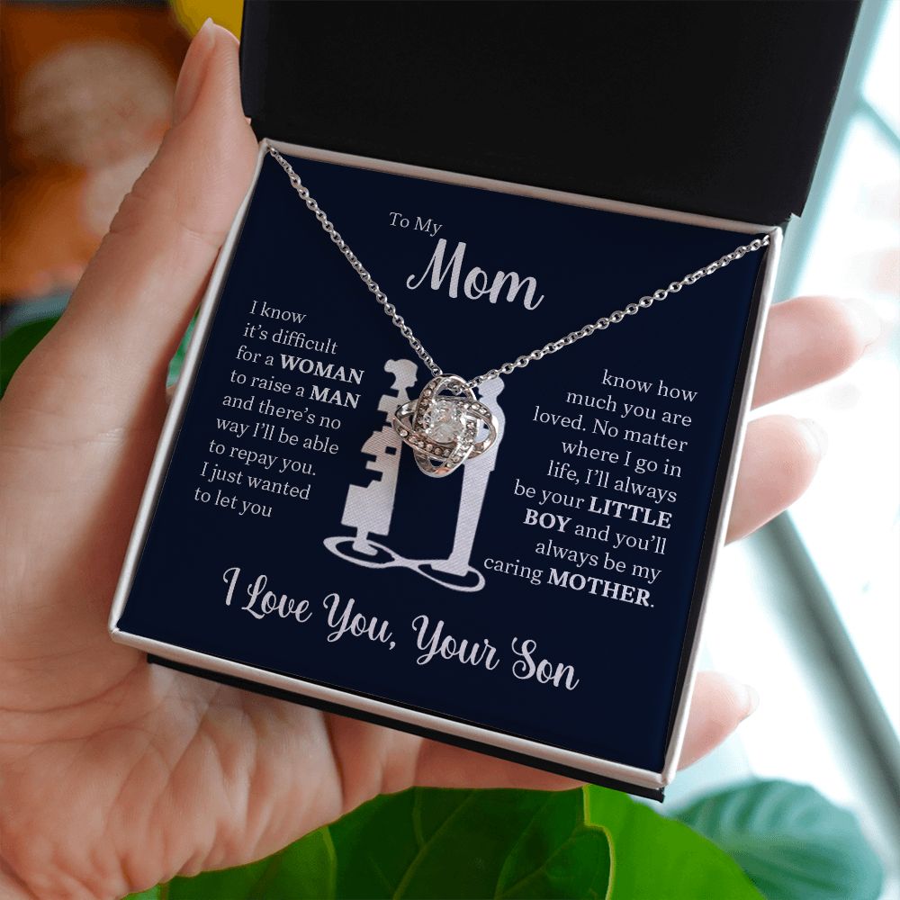 To My Mom Gift From Son - I Know It's Difficult For A Woman - Love Knot Necklace