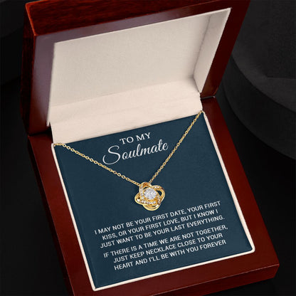 To My Soulmate - To Be Your Last Everything - Love Knot Necklace