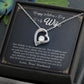 To My Wife - Amazing Mother - Forever Love Necklace