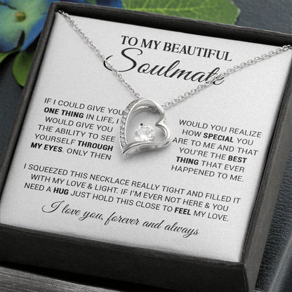 To My Beautiful Soulmate - You Are The Best Thing - Forever Love Necklace