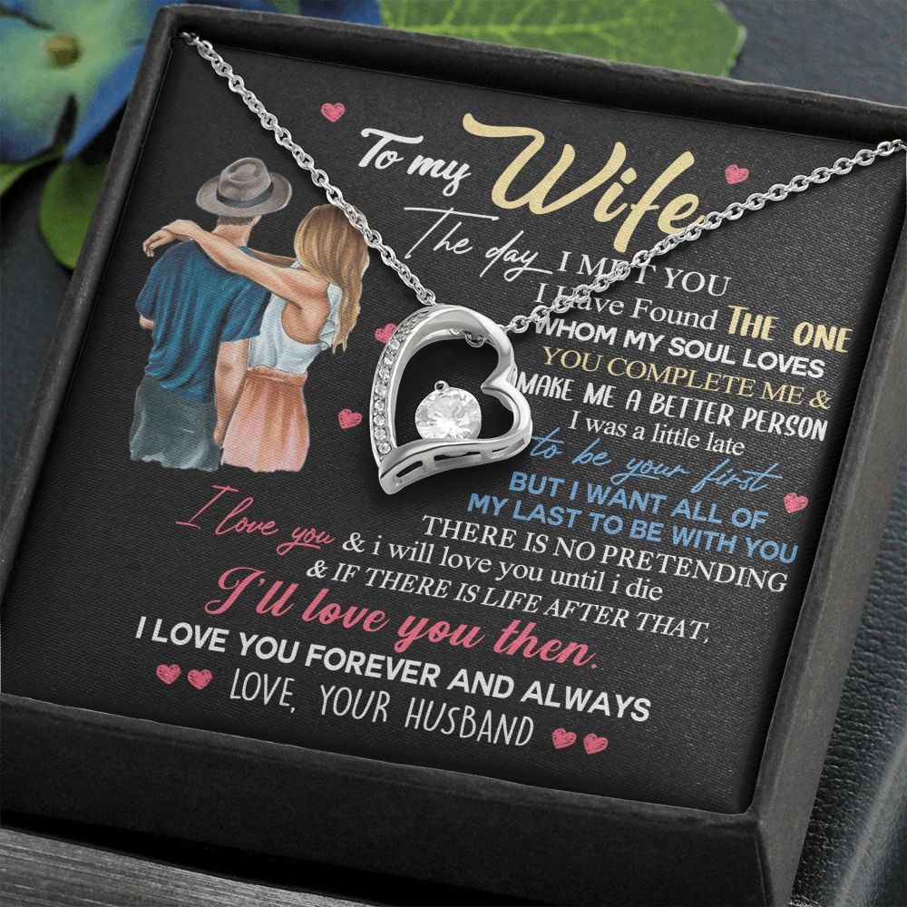 To My Wife From Husband - The Day I Met You - Forever Love Necklace