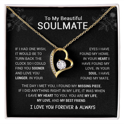 To My Beautiful Soulmate - I Have Found My Mate - Black Version - Forever Love Necklace