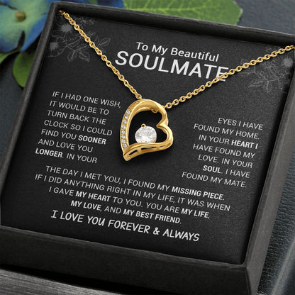 To My Beautiful Soulmate - I Have Found My Mate - Black Version - Forever Love Necklace