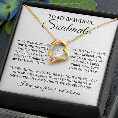To My Beautiful Soulmate - You Are The Best Thing - Forever Love Necklace
